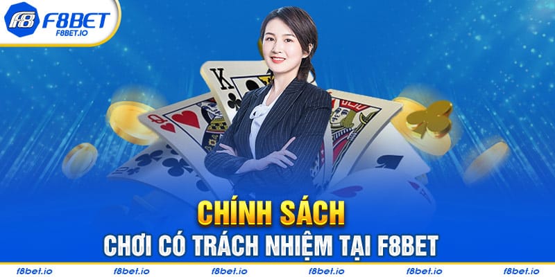 Chơi Có Trách Nhiệm Tại F8BET Và Những Điều Cần Biết