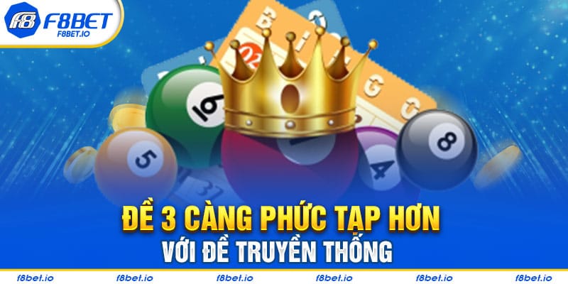 Tìm Hiểu Đề 3 Càng Và Những Bí Quyết Chơi Từ Cao Thủ