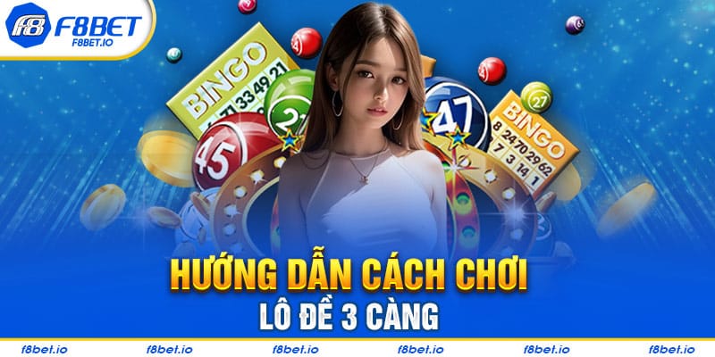Tìm Hiểu Đề 3 Càng Và Những Bí Quyết Chơi Từ Cao Thủ