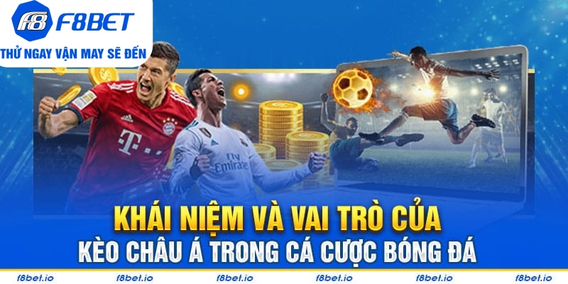 Kèo Châu Á Và Những Điều Cần Biết Để Chơi Đặt Cược Hiệu Quả