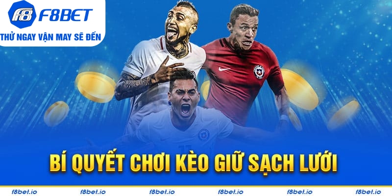Bí Quyết Bắt Kèo Giữ Sạch Lưới Cực Hiệu Quả Từ Chuyên Gia