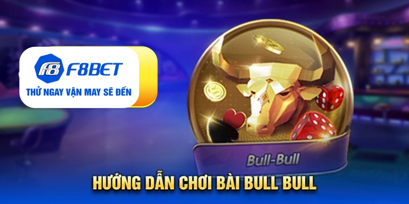 Kiến thức về bài bull bull chắc chắn tân thủ chưa biết