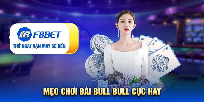 Kiến thức về bài bull bull chắc chắn tân thủ chưa biết