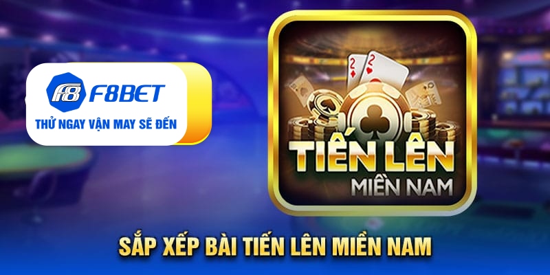 Tất tần tật từ A - Z về game bài tiến lên miền Nam tại F8bet