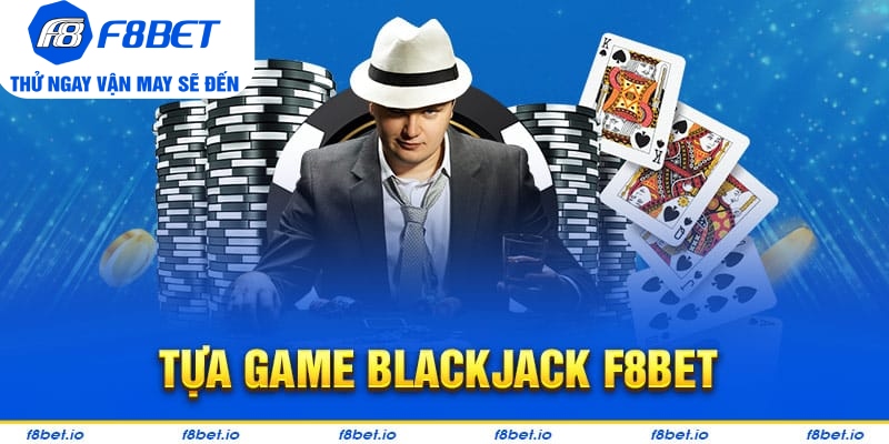 Blackjack - Hướng Dẫn Cách Chơi Và Chiến Thuật Hay 2026