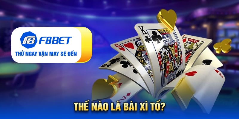 Bài Xì Tố: Tất Tần Tật Luật Chơi Và Kinh Nghiệm Chiến Thắng