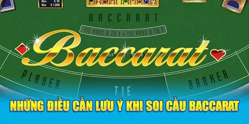 Soi cầu Baccarat - 5 thủ thuật đánh bại mọi sân chơi