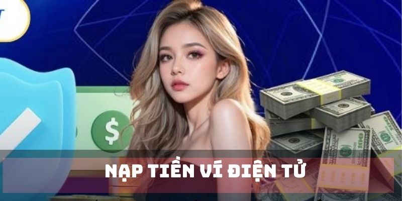Nạp Tiền Ví Điện Tử F8BET - Chi Tiết Hướng Dẫn Nhanh Nhất