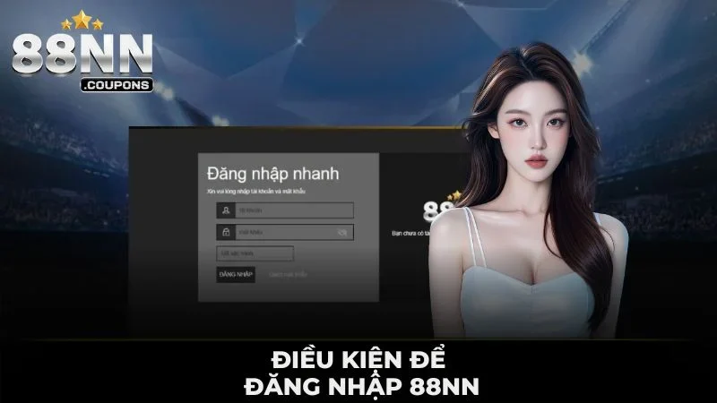 ĐĂNG NHẬP 88NN DỄ DÀNG, KHÔNG LỖI VÀ BẢO MẬT TRONG VÀI GIÂY