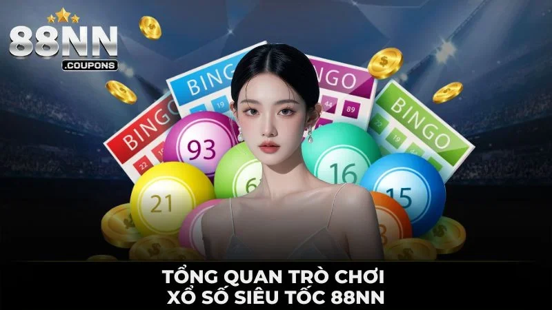 XỔ SỐ SIÊU TỐC 88NN - TRẢI NGHIỆM CÁ CƯỢC KỊCH TÍNH