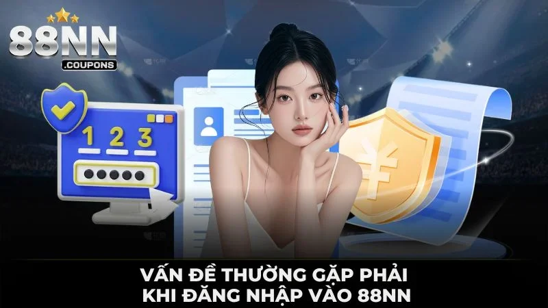 ĐĂNG NHẬP 88NN DỄ DÀNG, KHÔNG LỖI VÀ BẢO MẬT TRONG VÀI GIÂY